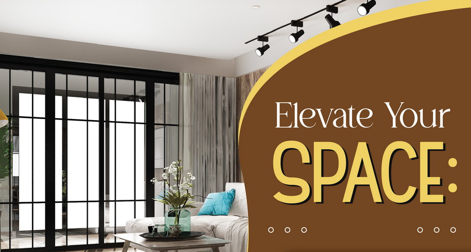 Elevate your space